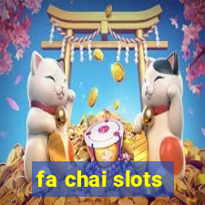 fa chai slots